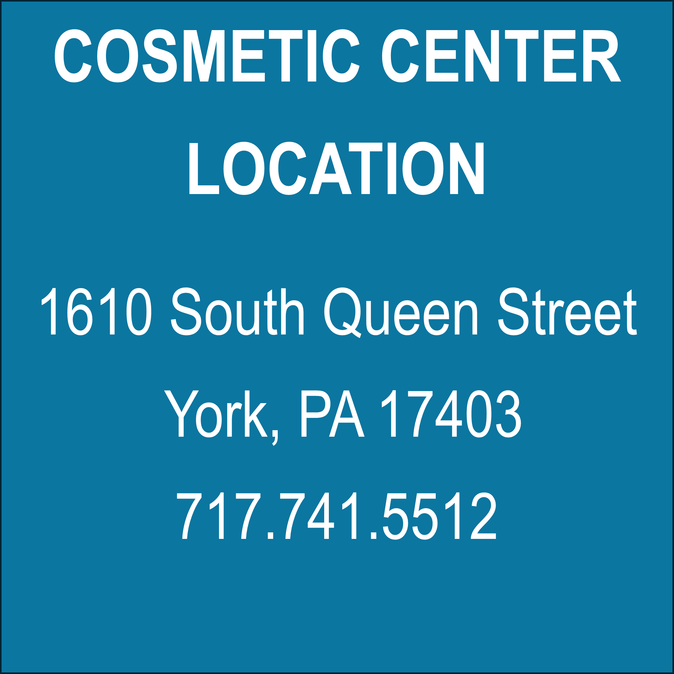 Cosmetic Center Location - 1610 S. Queen Street York, PA 17403, Phone: 717-741- 5512